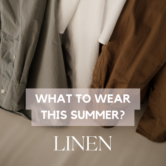 What to wear this summer? Linen 